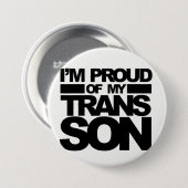 "私は私のTRANSの息子の誇りを持った"ピンです 缶バッジ (正面&裏面)
