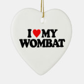 私は私のWOMBATを愛します セラミックオーナメント (右)