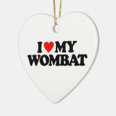 私は私のWOMBATを愛します セラミックオーナメント (左)