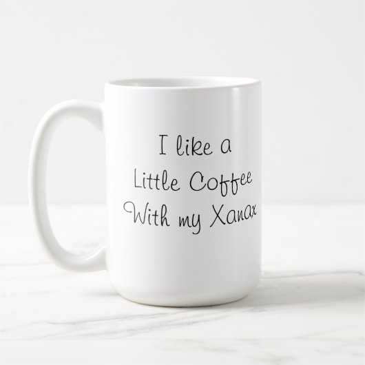 私は私のXanaxのコーヒー・マグが付いている少しコーヒーを好みます コーヒーマグカップ (左)