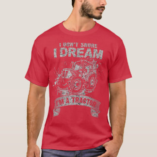 私は私はトラクター農家Dである夢を奪わないおもしろい Tシャツ