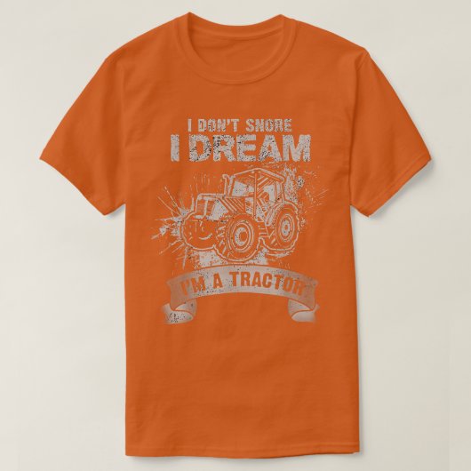私は私はトラクター農家Dである夢を奪わないおもしろい Tシャツ (デザイン正面)
