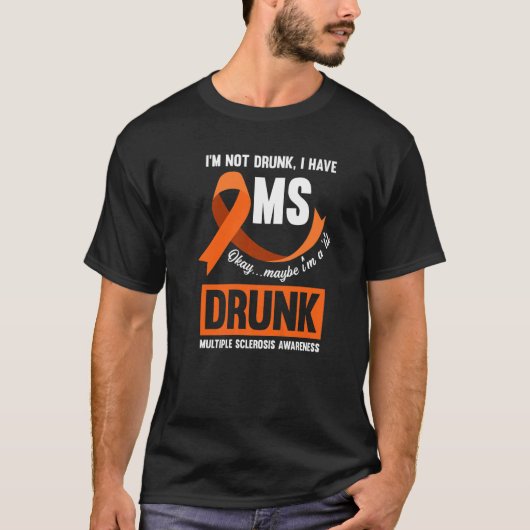 私は私は飲Fighter Multiple Scelrosisを持っていない Tシャツ (正面)