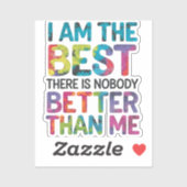 私は私よ最高のり優れている誰もいない シール (シート)