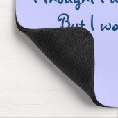 私は私をかつて間違っていました考えました。しかし私は誤解されました マウスパッド (コーナー)