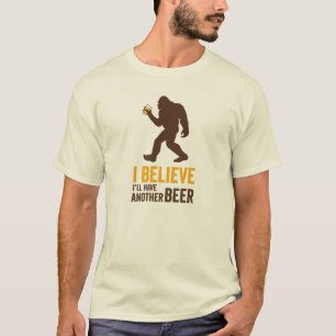私は私を持っています別のビール(ビッグフット) Tシャツを信じます Tシャツ
