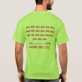 私は私を私私..............および多く私愛します Tシャツ (裏面)