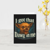 私は私得の中のDawgミームおもしろいChihuahua Dog Shi カード (黄色い花)