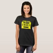 私は科学を試しに戻る Tシャツ (正面フル)