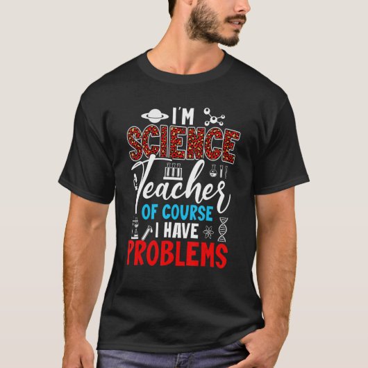 私は科学先生おもしろいがTに一致しない Tシャツ (正面)