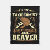 私は税のピエゾビーバージョークの大人のユーモアのbeaveではない フリースブランケット (正面)