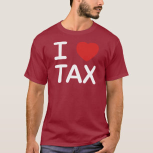 私は税を愛します Tシャツ