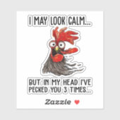 私は穏やかに見えるかもしれないが、私の頭の中で私はあなたに3 Tをつく シール (シート)