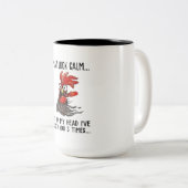 私は穏やかに見えるかもしれないが、私の頭の中で私はあなたに3 Tをつく ツートーンマグカップ (正面右)