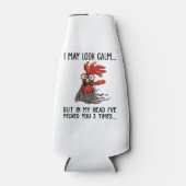 私は穏やかに見えるかもしれないが、私の頭の中で私はあなたに3 Tをつく ボトルクーラー (正面)