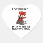 私は穏やかに見えるかもしれないが、私の頭の中で私はあなたを選んだ3 T ハートシール (正面)