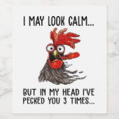 私は穏やかに見えるかもしれないが、私の頭の中で私はあなたを選んだ3 T ワインラベル (シングルラベル)