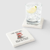 私は穏やかに見えるかもしれないが、私は3回あなたをペックした ストーンコースター (横)