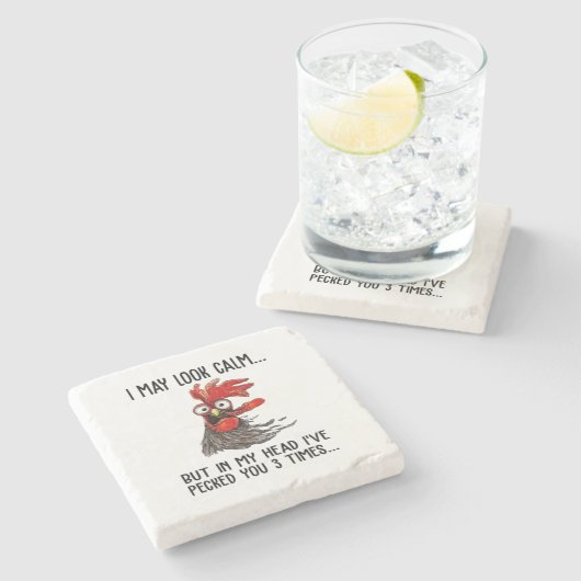 私は穏やかに見えるかもしれないが、私は3回あなたをペックした ストーンコースター (横)