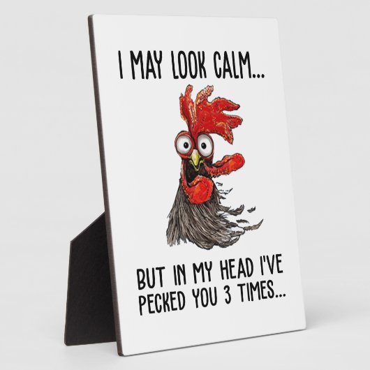 私は穏やかに見えるかもしれないが、私は3回あなたをペックした フォトプラーク (側面)