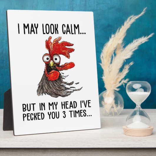 私は穏やかに見えるかもしれないが、私は3回あなたをペックした フォトプラーク (側面)