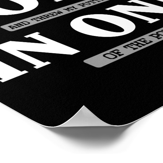 私は穴を空けてボギーをしてゴルフを投げた ポスター (角)