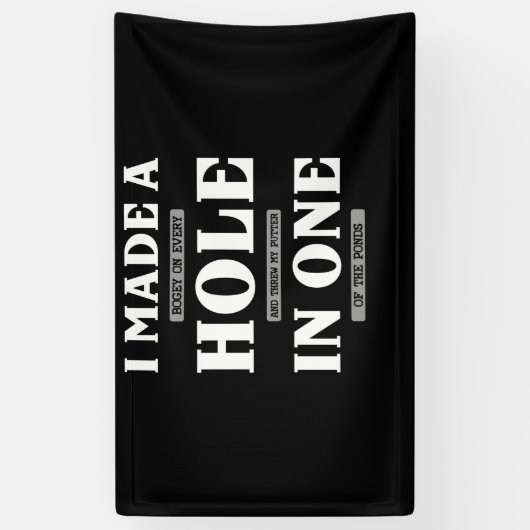 私は穴を空けてボギーをしてゴルフを投げた 横断幕 (縦)