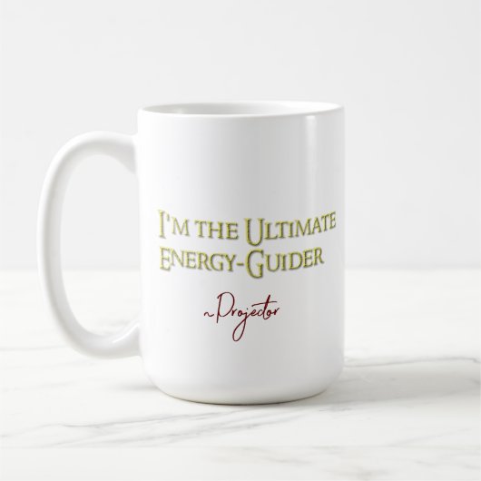 私は究極のEnergyGuiderプロジェクターである コーヒーマグカップ (左)