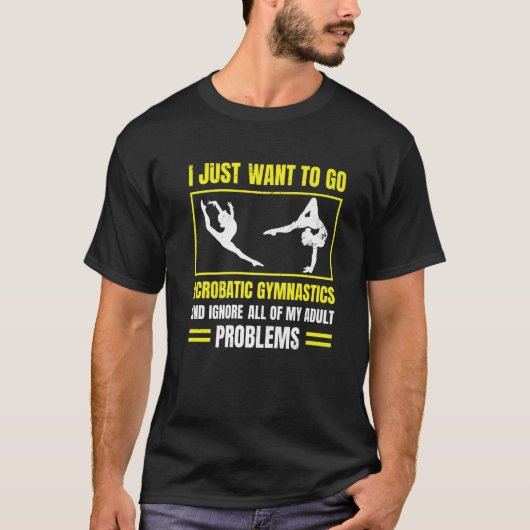 私は空中+体操+ジムに行って無視したいだけ Tシャツ (正面)