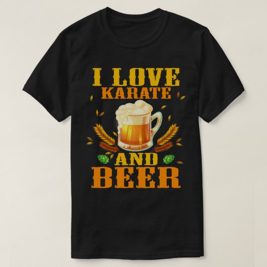 私は空手とビール空手がおもしろい大好き7 Tシャツ (デザイン正面)