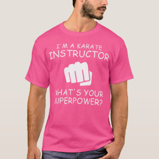 私は空手インストラクターTシャツだ Tシャツ