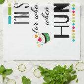 私は空腹いつだったか私が言ったことのために残念です キッチンタオル (折り畳み)