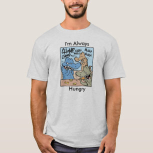 私は空腹なおもしろい常にです Tシャツ
