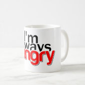 私は空腹常にです コーヒーマグカップ (正面右)