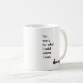 "私は空腹"いつだったか私が言ったことのために残念です コーヒーマグカップ (正面右)