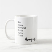 "私は空腹"いつだったか私が言ったことのために残念です コーヒーマグカップ (左)