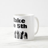 私は第五を主張します コーヒーマグ コーヒーマグカップ (正面右)