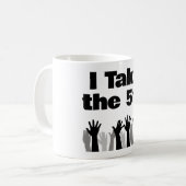 私は第五を主張します コーヒーマグ コーヒーマグカップ (正面左)