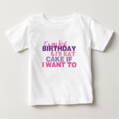 私は第1誕生日のTシャツにほしければケーキを食べます ベビーTシャツ (正面)