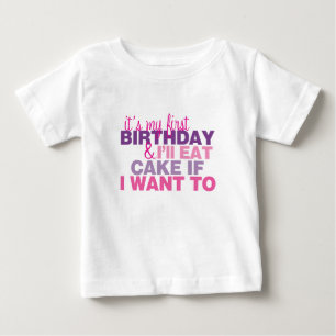 私は第1誕生日のTシャツにほしければケーキを食べます ベビーTシャツ