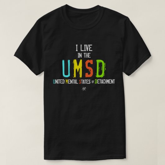 私は精神剥離統一された州に住んでいる Tシャツ (デザイン正面)