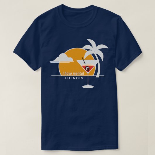私は精神面のイリノイ州を持っている Tシャツ (デザイン正面)