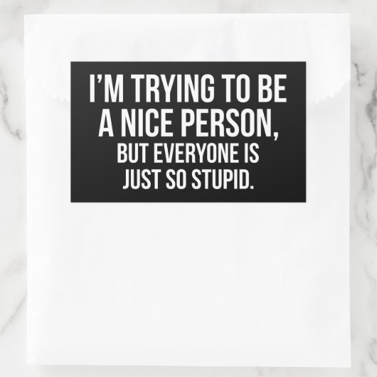 私は素敵な人になろうとしている – おもしろいノベルティ 長方形シール (バッグ)