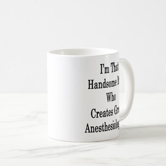 私は素晴らしいAnesthesioを作成するそのハンサムな人です コーヒーマグカップ (正面右)