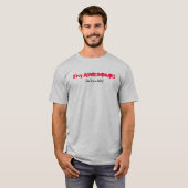 私は素晴らしいTシャツです Tシャツ (正面フル)