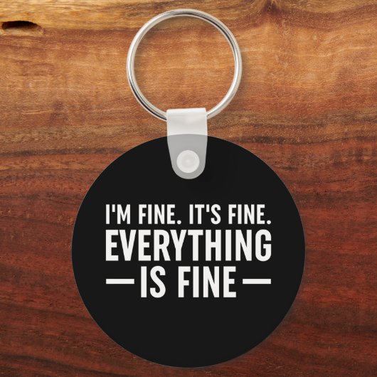 私は素晴らし.あ素晴らしあ。全て素晴らし。 キーホルダー (正面)