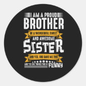 私は素晴ら誇りを持ったしく上品な素晴らし兄弟 ラウンドシール (正面)