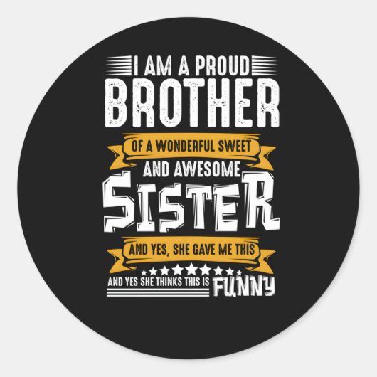 私は素晴ら誇りを持ったしく上品な素晴らし兄弟 ラウンドシール (正面)