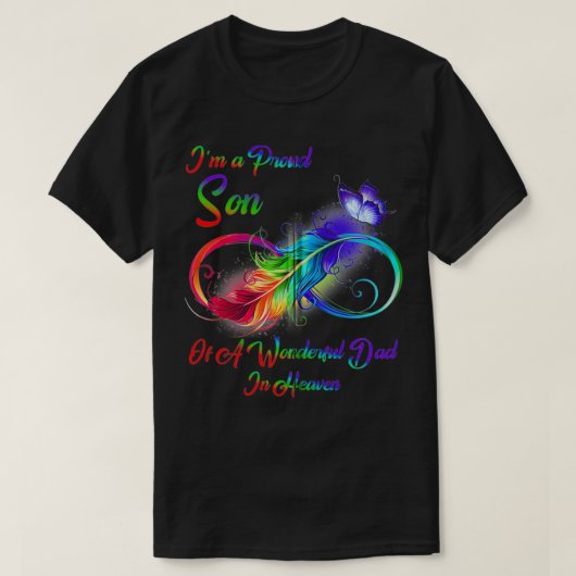 私は素晴誇りを持ったらしい天国パパの息子だ Tシャツ (デザイン正面)