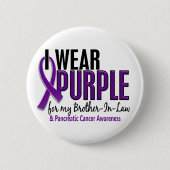 私は紫色の義理の兄弟10の膵臓癌を身に着けています 缶バッジ (正面)